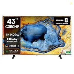 TOSHIBA 108 cm (43 inches) C350NP Series 4K Ultra HD Smart LED Google