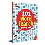 101 Word Search Activity Book: Large Grid Word Search Puzzles for Kids With Attractive Illustrations I Ages 3-6 I Vocabulary building I Learn new Words I Motor Skills improvement I 4 Hours of fun